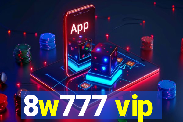 8w777 vip